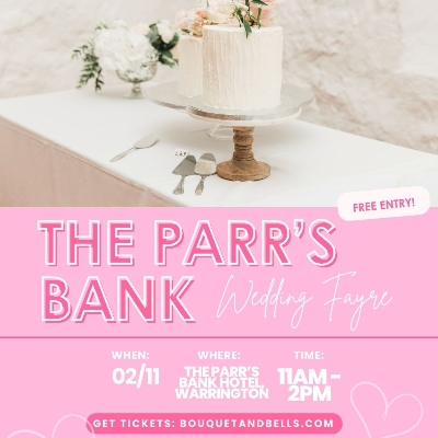 The Parr's Bank Wedding Fayre
