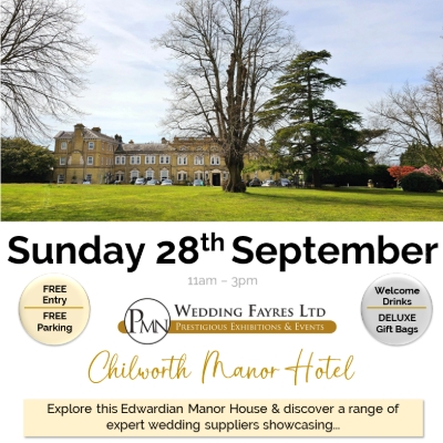 PMN Wedding Fayres - Chilworth Manor Hotel