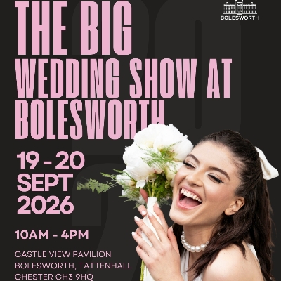 The Big Wedding Show at Bolesworth