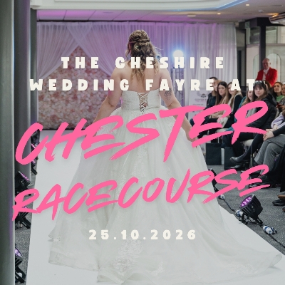 The Cheshire Wedding Fayre at Chester Racecourse