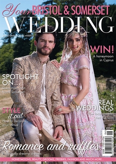 Your Bristol and Somerset Wedding - Issue 71