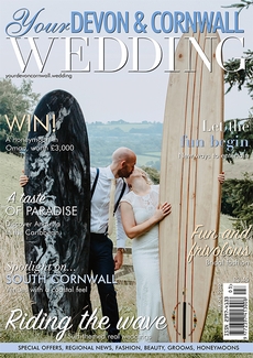 Your Devon and Cornwall Wedding - Issue 24