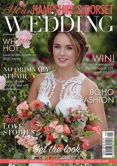 Your Hampshire and Dorset Wedding - Issue 76