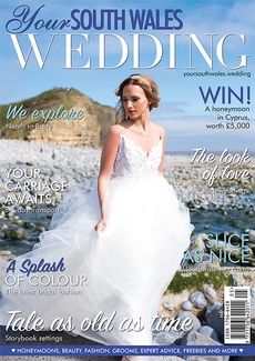 Your South Wales Wedding - Issue 67