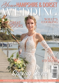 Your Hampshire and Dorset Wedding - Issue 79