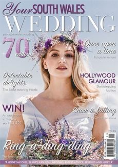 Your South Wales Wedding - Issue 70