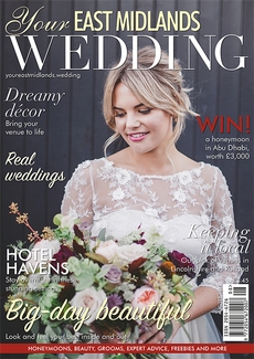 Your East Midlands Wedding - Issue 33
