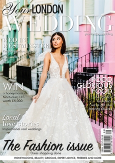 Your London Wedding - Issue 67