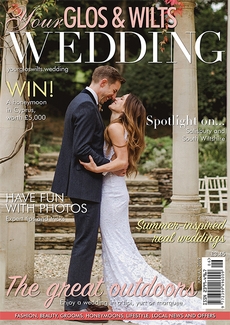 Your Glos and Wilts Wedding - Issue 15