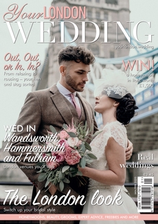 Your London Wedding - Issue 69