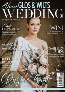 Your Glos and Wilts Wedding - Issue 20