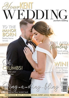 Your Kent Wedding - Issue 89