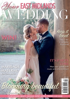 Your East Midlands Wedding - Issue 37