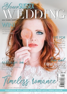 Your Sussex Wedding - Issue 84