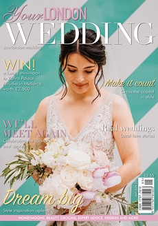 Your London Wedding - Issue 71