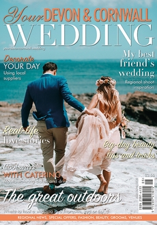 Your Devon and Cornwall Wedding - Issue 25