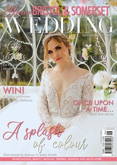 Your Bristol and Somerset Wedding - Issue 77