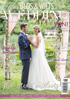 Your Glos and Wilts Wedding - Issue 21