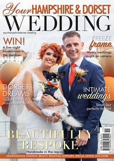 Your Hampshire and Dorset Wedding - Issue 83