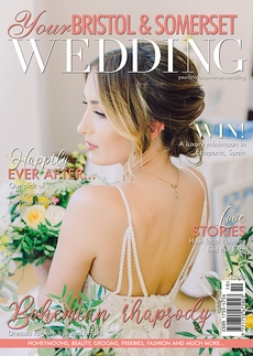 Your Bristol and Somerset Wedding - Issue 79