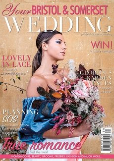 Your Bristol and Somerset Wedding - Issue 82