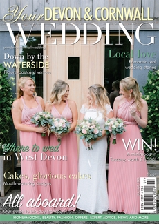 Your Devon and Cornwall Wedding - Issue 26