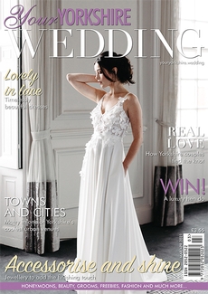 Your Yorkshire Wedding - Issue 47