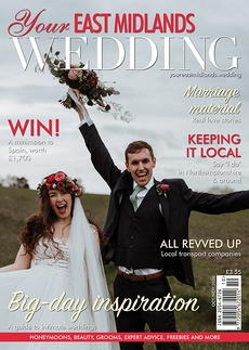 Your East Midlands Wedding - Issue 40