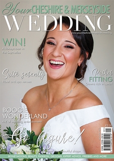 Your Cheshire and Merseyside Wedding - Issue 55