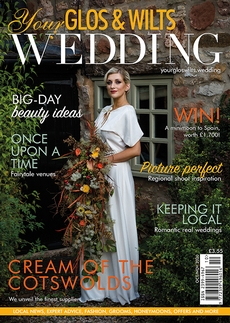 Your Glos and Wilts Wedding - Issue 23