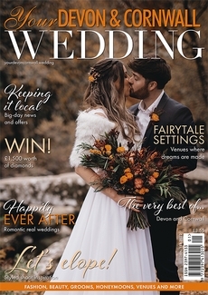 Your Devon and Cornwall Wedding - Issue 35
