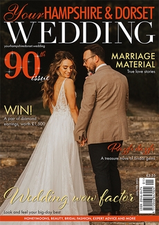 Your Hampshire and Dorset Wedding - Issue 90