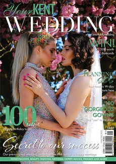 Your Kent Wedding - Issue 100