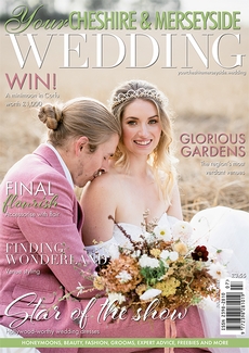 Your Cheshire and Merseyside Wedding - Issue 58