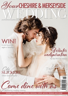 Your Cheshire and Merseyside Wedding - Issue 60