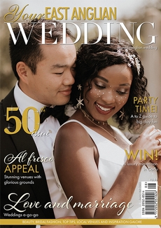 Your East Anglian Wedding - Issue 50