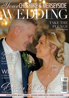 Your Cheshire and Merseyside Wedding - Issue 61