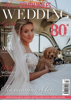 Your South Wales Wedding - Issue 80