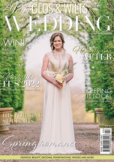 Your Glos and Wilts Wedding - Issue 31