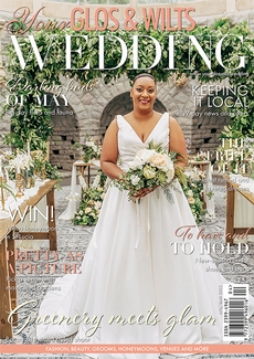 Your Glos and Wilts Wedding - Issue 32