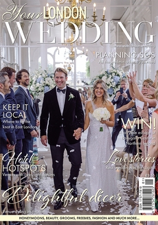 Your London Wedding - Issue 87
