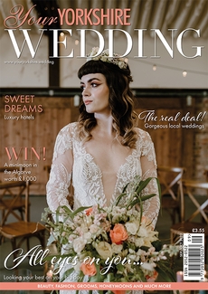 Your Yorkshire Wedding - Issue 56