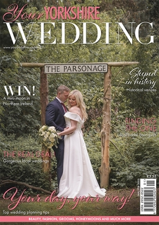 Your Yorkshire Wedding - Issue 58
