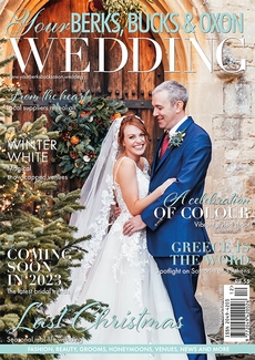 Your Berks, Bucks and Oxon Wedding - Issue 98