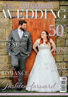 Your East Midlands Wedding - Issue 50