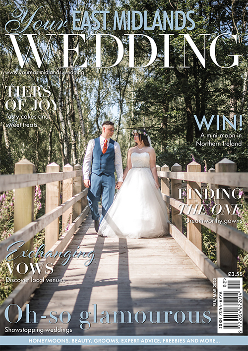 Cover of Your East Midlands Wedding, February/March 2023 issue