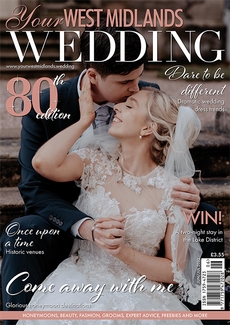 Your West Midlands Wedding - Issue 80