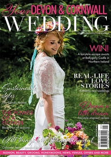 Your Devon and Cornwall Wedding - Issue 41