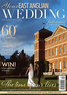 Your East Anglian Wedding - Issue 60