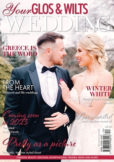 Your Glos and Wilts Wedding - Issue 36